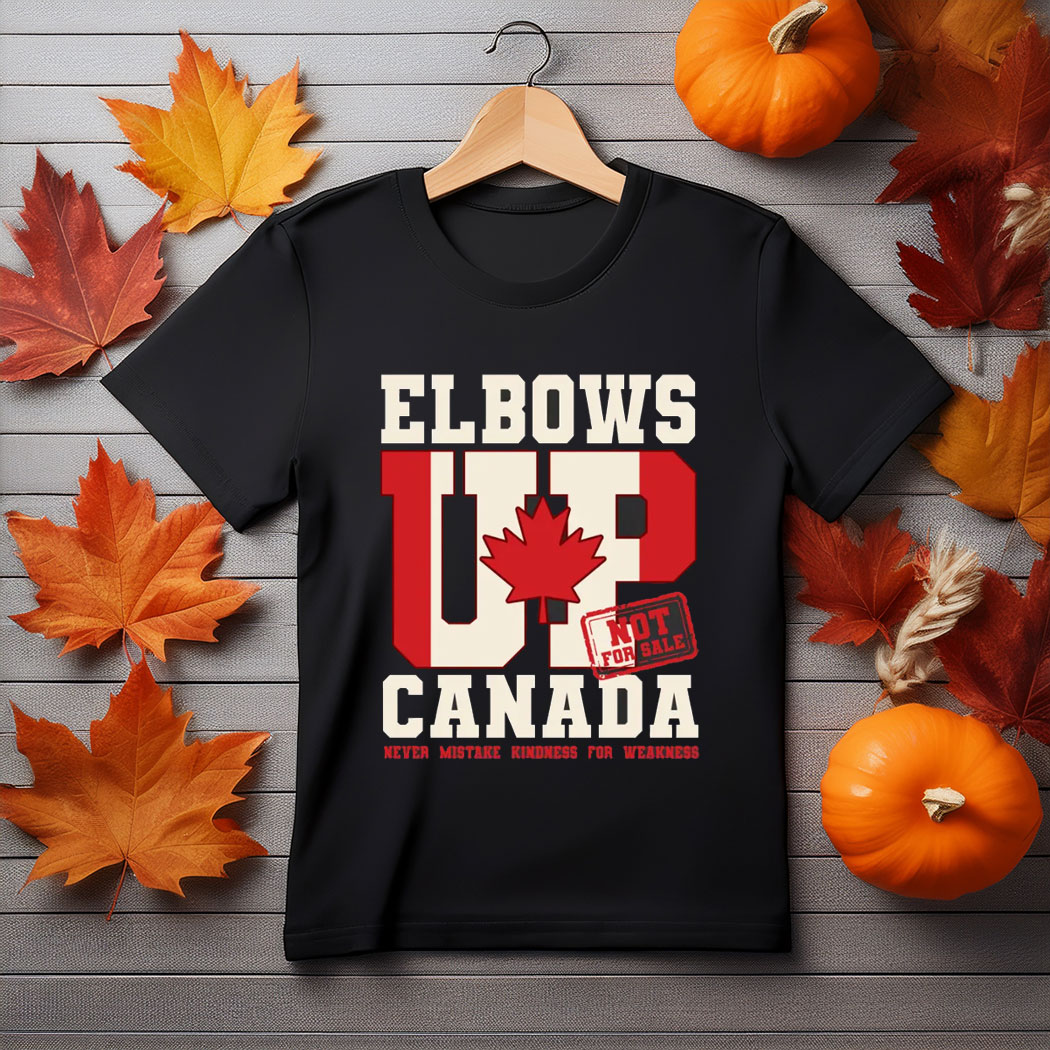 Elbows Up, Canada Strong Canadian Pride Shirt