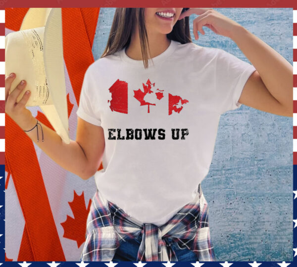 Elbows Up Canada Tee Shirts