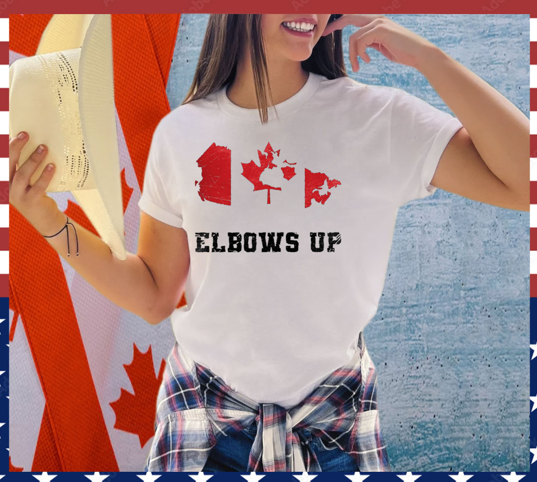 Elbows Up Canada Tee Shirts