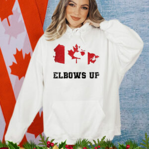 Elbows Up Canada Tee Shirts
