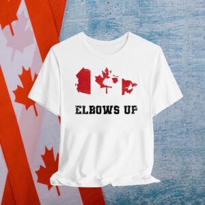 Elbows Up Canada Tee Shirts
