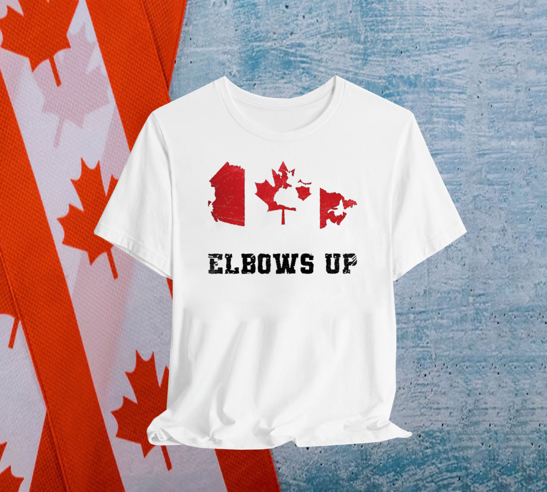 Elbows Up Canada Tee Shirts