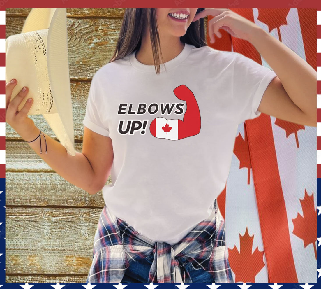 Elbows Up! (Canadian Power) T-Shirts