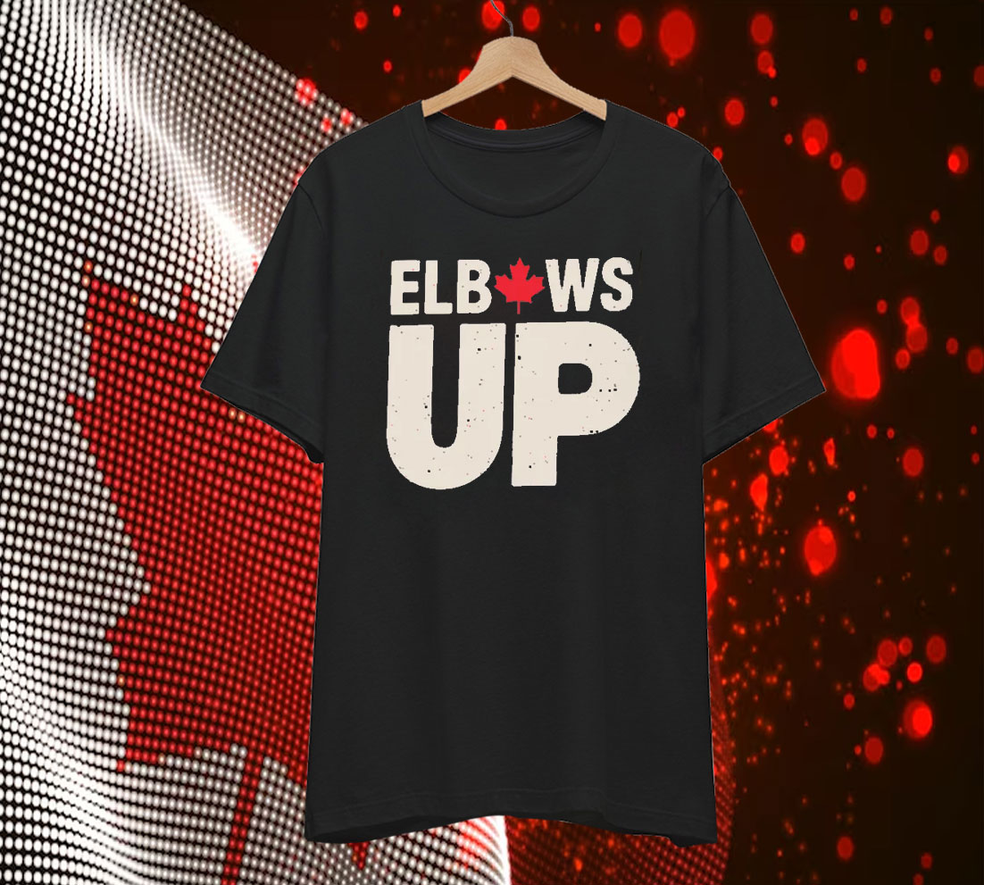 Elbows Up Canadian Shirt