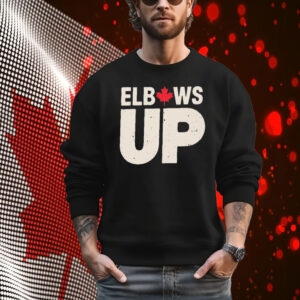 Elbows Up Canadian Shirt