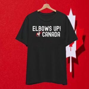 Elbows Up Canadian Unisex Shirt