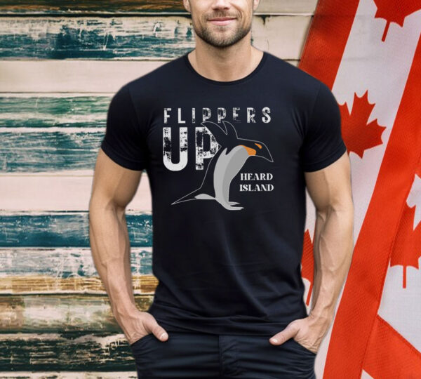 Flippers Up Heard Island Shirt