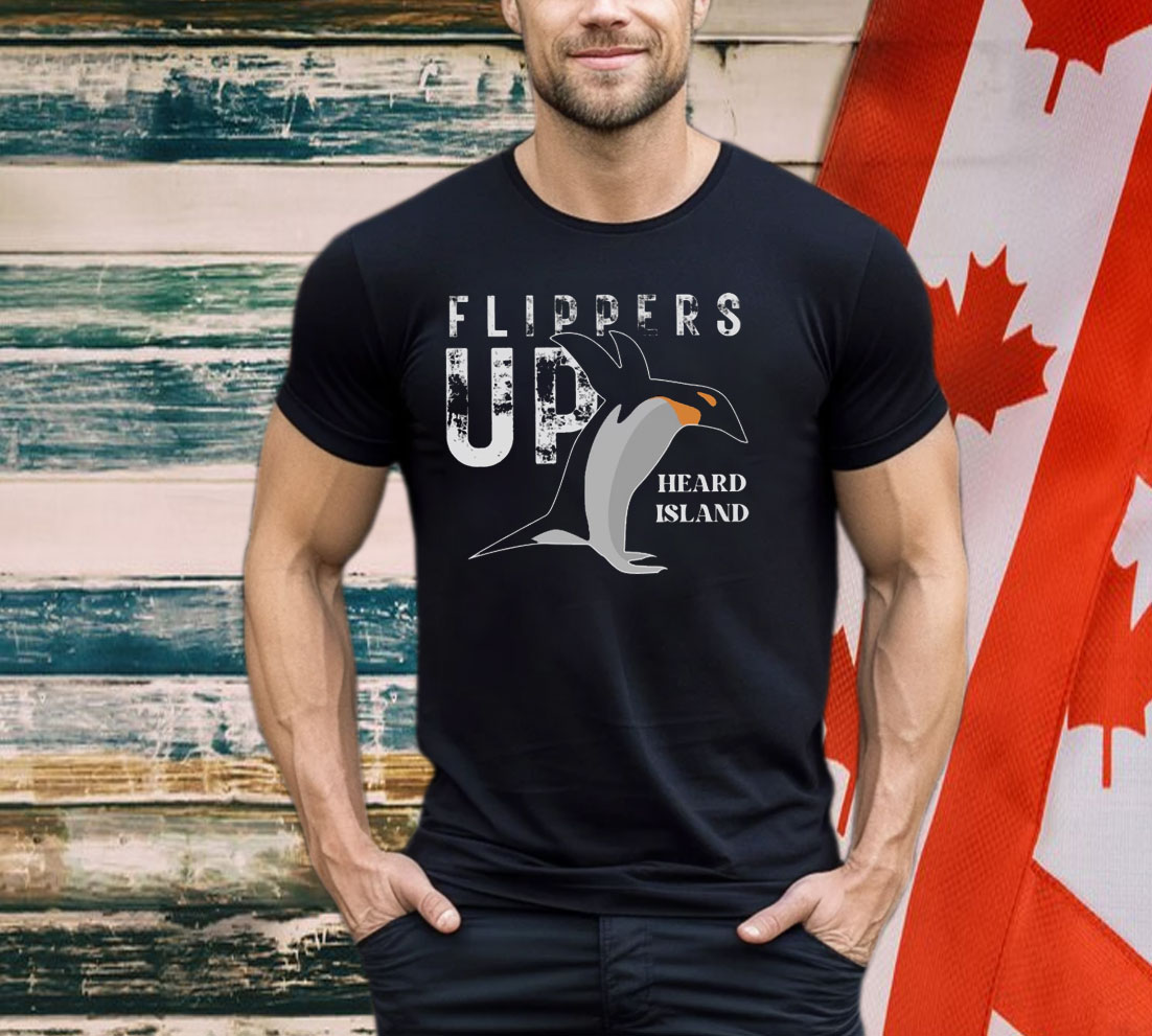 Flippers Up Heard Island Shirt