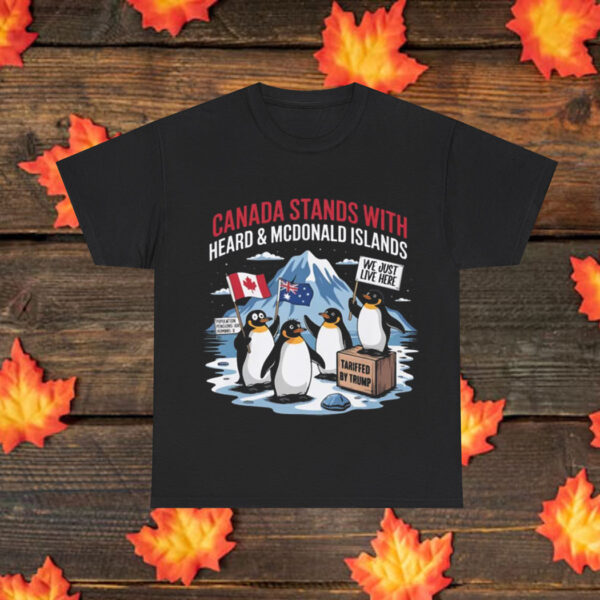Heard and McDonald Islands – Canada Stands with Australia Shirt