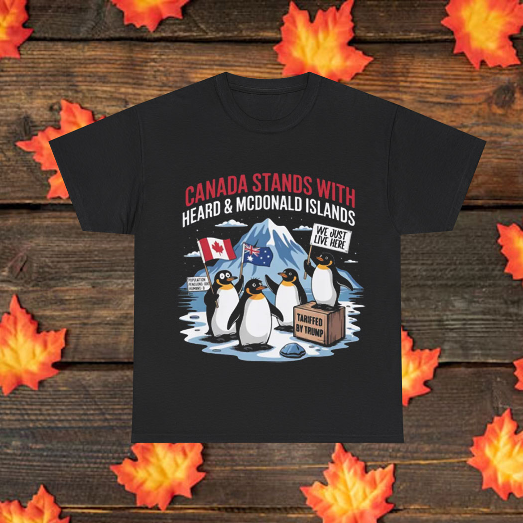 Heard and McDonald Islands β Canada Stands with Australia Shirt