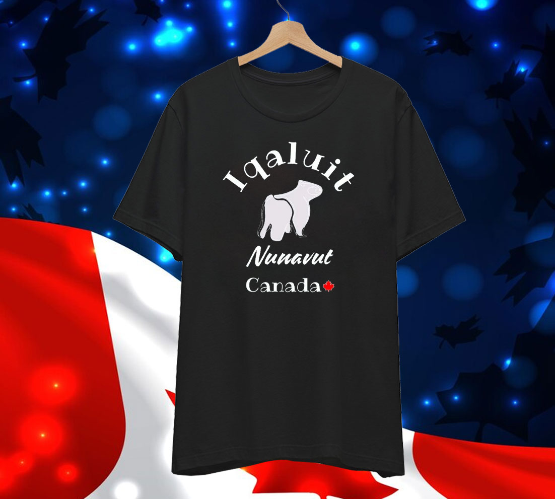 Iqaluit Nunavut Canada Shirt