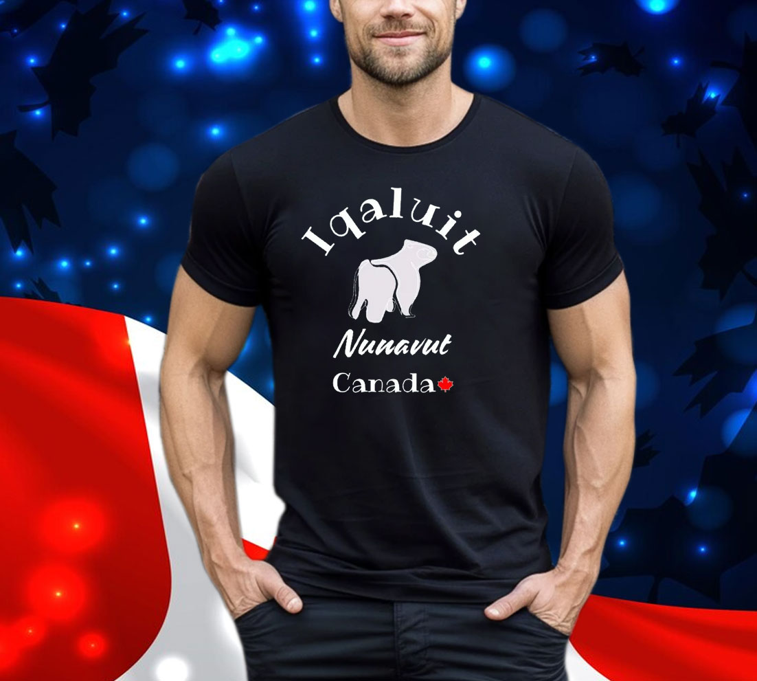 Iqaluit Nunavut Canada Shirt