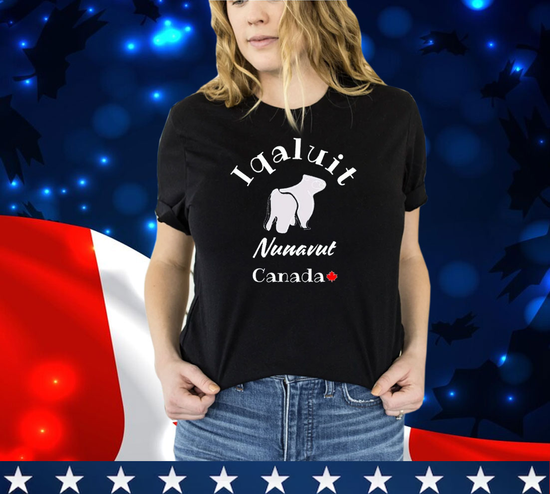 Iqaluit Nunavut Canada Shirt