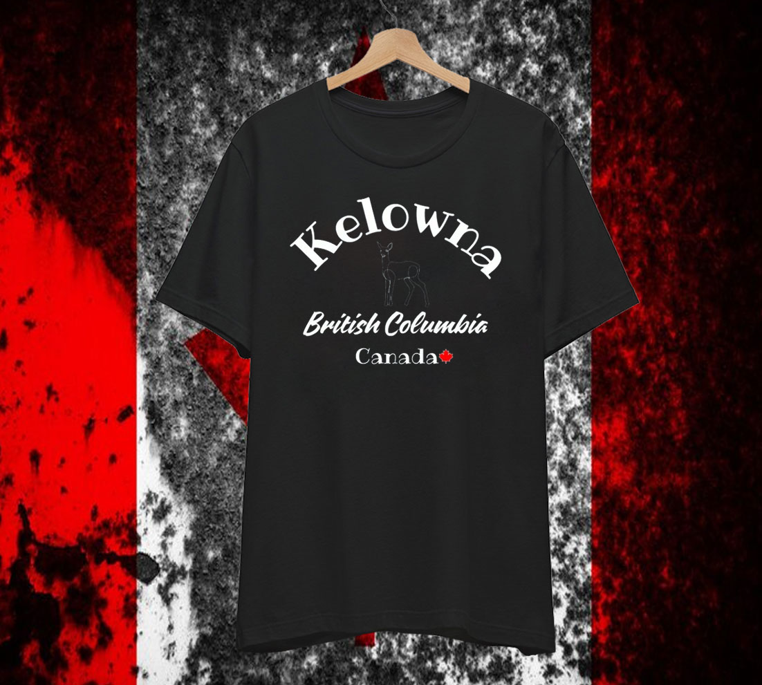 Kelowna British Columbia Canada Shirt
