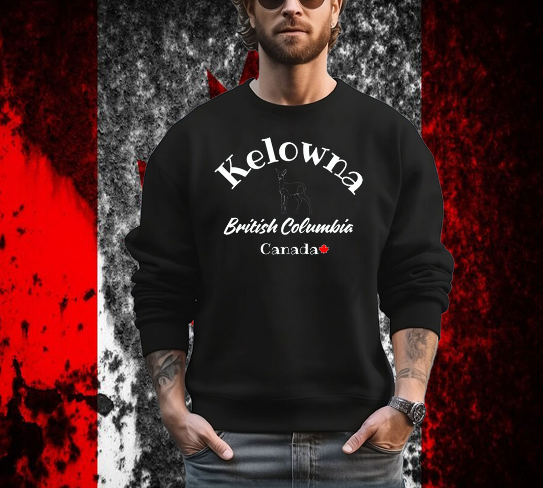 Kelowna British Columbia Canada Shirt