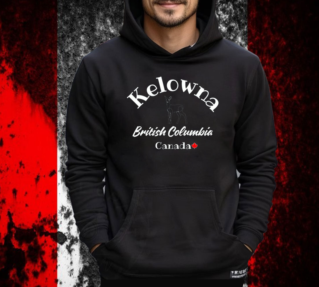 Kelowna British Columbia Canada Shirt
