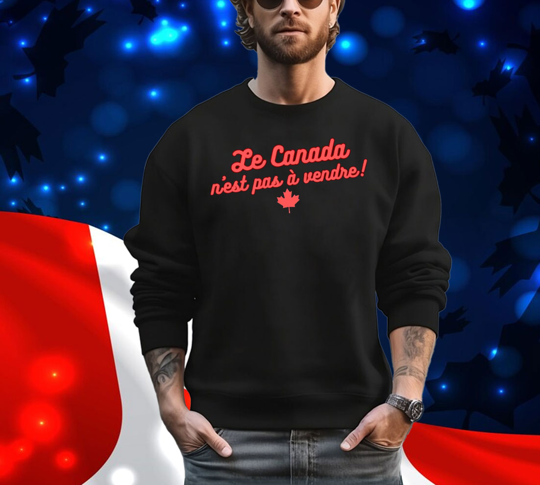 Le Canada n'est pas a vendre Shirts