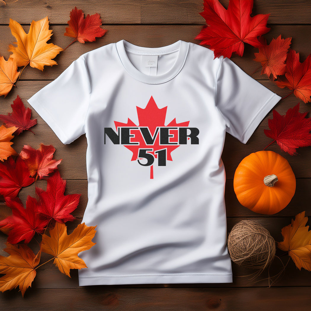 Never 51 Canadian T-Shirt