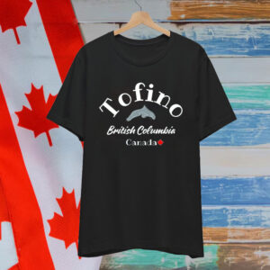 Tofino British Columbia Canada Shirt