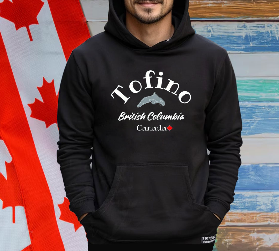 Tofino British Columbia Canada Shirt