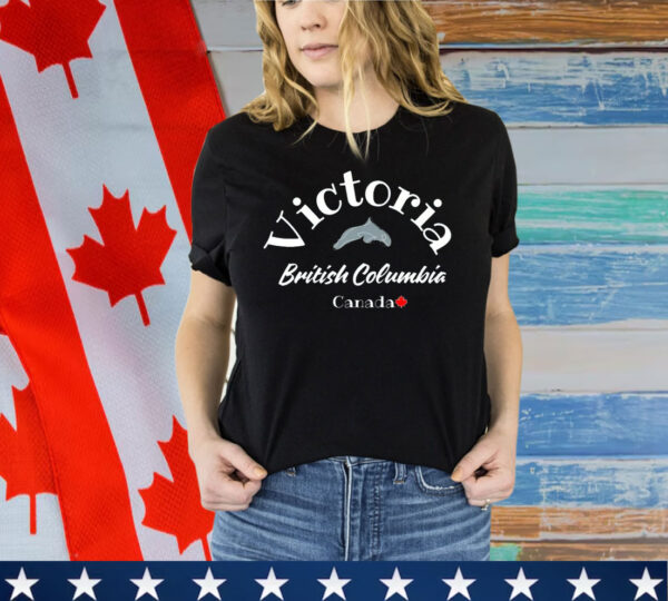 Victoria British Columbia Canada Shirt