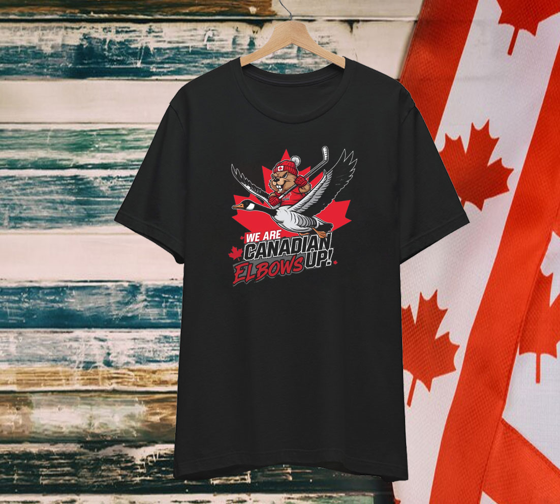 We Are Canadian Elbows Up Hockey Shirts