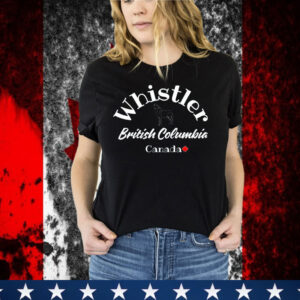 Whistler British Columbia Canada Shirt