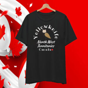 Yellowknife North West Territories Canada Shirt