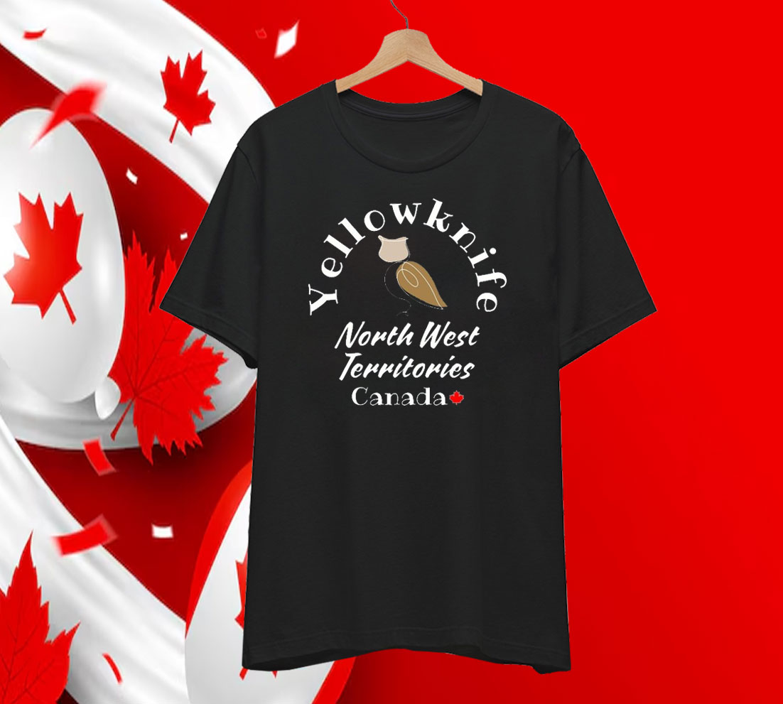 Yellowknife North West Territories Canada Shirt