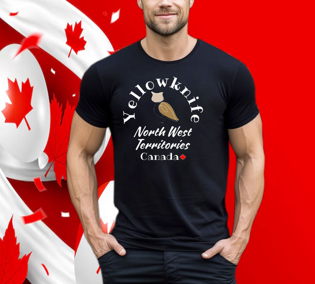 Yellowknife North West Territories Canada Shirt